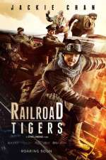 Watch Railroad Tigers Afdah