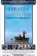Watch Pirates of the Great Salt Lake Afdah