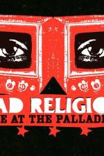 Watch Bad Religion Live at the Palladium Afdah