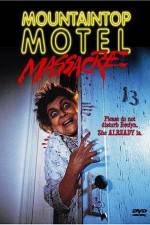 Watch Mountaintop Motel Massacre Afdah