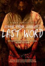 Watch Johnny Frank Garrett\'s Last Word Afdah