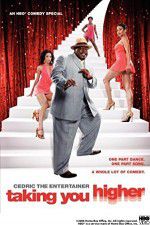Watch Cedric the Entertainer: Taking You Higher Afdah