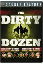 Watch Dirty Dozen: The Deadly Mission Afdah