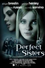 Watch Perfect Sisters Afdah