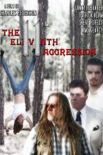 Watch The 11th Aggression Afdah