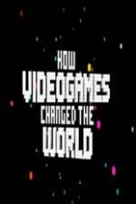 Watch How Video Games Changed the World Afdah