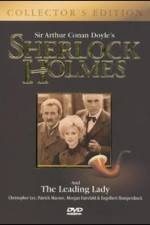 Watch Sherlock Holmes and the Leading Lady Afdah