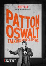 Watch Patton Oswalt: Talking for Clapping (TV Special 2016) Online Afdah