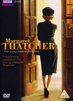Watch Margaret Thatcher: The Long Walk to Finchley Afdah