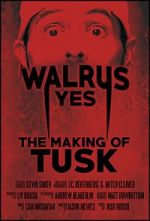 Watch Walrus Yes: The Making of Tusk Afdah