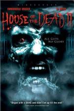 Watch House of the Dead 2 Afdah