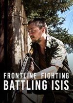 Watch Frontline Fighting: Battling ISIS Afdah