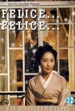 Watch Felice... Felice... Movie4k