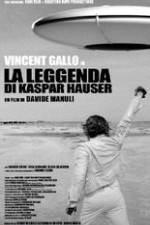 Watch The Legend of Kaspar Hauser Afdah