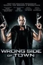 Watch Wrong Side of Town Afdah