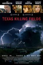 Watch Texas Killing Fields Afdah