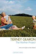 Watch Tierney Gearon: The Mother Project Afdah
