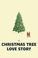 Watch A Christmas Tree Love Story Afdah