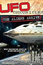 Watch UFO Chronicles: The Aliens Arrive Afdah