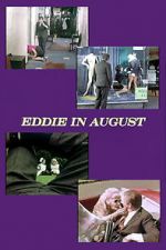 Watch Eddie in August Afdah