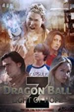 Watch Dragon Ball Z: Light of Hope Afdah