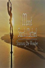 Watch Mont Saint-Michel, Scanning the Wonder Afdah