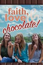 Watch Faith, Love & Chocolate Afdah
