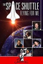Watch The Space Shuttle: Flying for Me Afdah