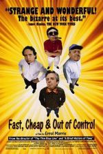 Watch Fast, Cheap & Out of Control Afdah