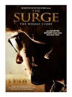 Watch The Surge: The Whole Story Afdah