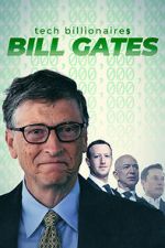 Watch Tech Billionaires: Bill Gates Afdah