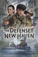 Watch The Defense of New Haven Afdah