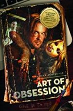 Watch Art of Obsession Afdah
