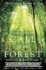 Watch Call of the Forest: The Forgotten Wisdom of Trees Afdah