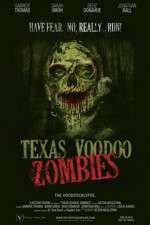 Watch Texas Voodoo Zombies Afdah