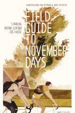 Watch Field Guide to November Days Afdah