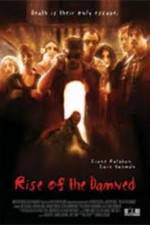 Watch Rise of the Damned Afdah