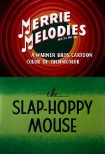 Watch The Slap-Hoppy Mouse (Short 1956) Afdah