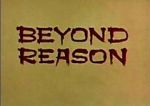 Watch Beyond Reason Afdah