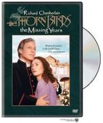 Watch The Thorn Birds: The Missing Years Afdah