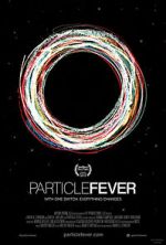 Watch Particle Fever Projectfreetv