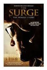 Watch The Surge The Whole Story Afdah