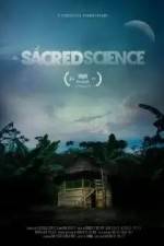 Watch The Sacred Science Afdah