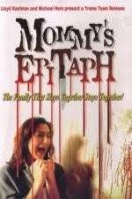 Watch Mommy's Epitaph Afdah