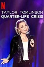 Watch Taylor Tomlinson: Quarter-Life Crisis Afdah