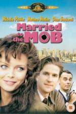 Watch Married to the Mob Afdah
