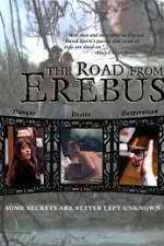 Watch The Road from Erebus Afdah