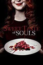 Watch Sweet Taste of Souls Afdah