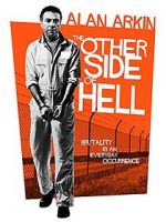 Watch The Other Side of Hell Afdah