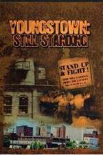 Watch Youngstown: Still Standing Afdah